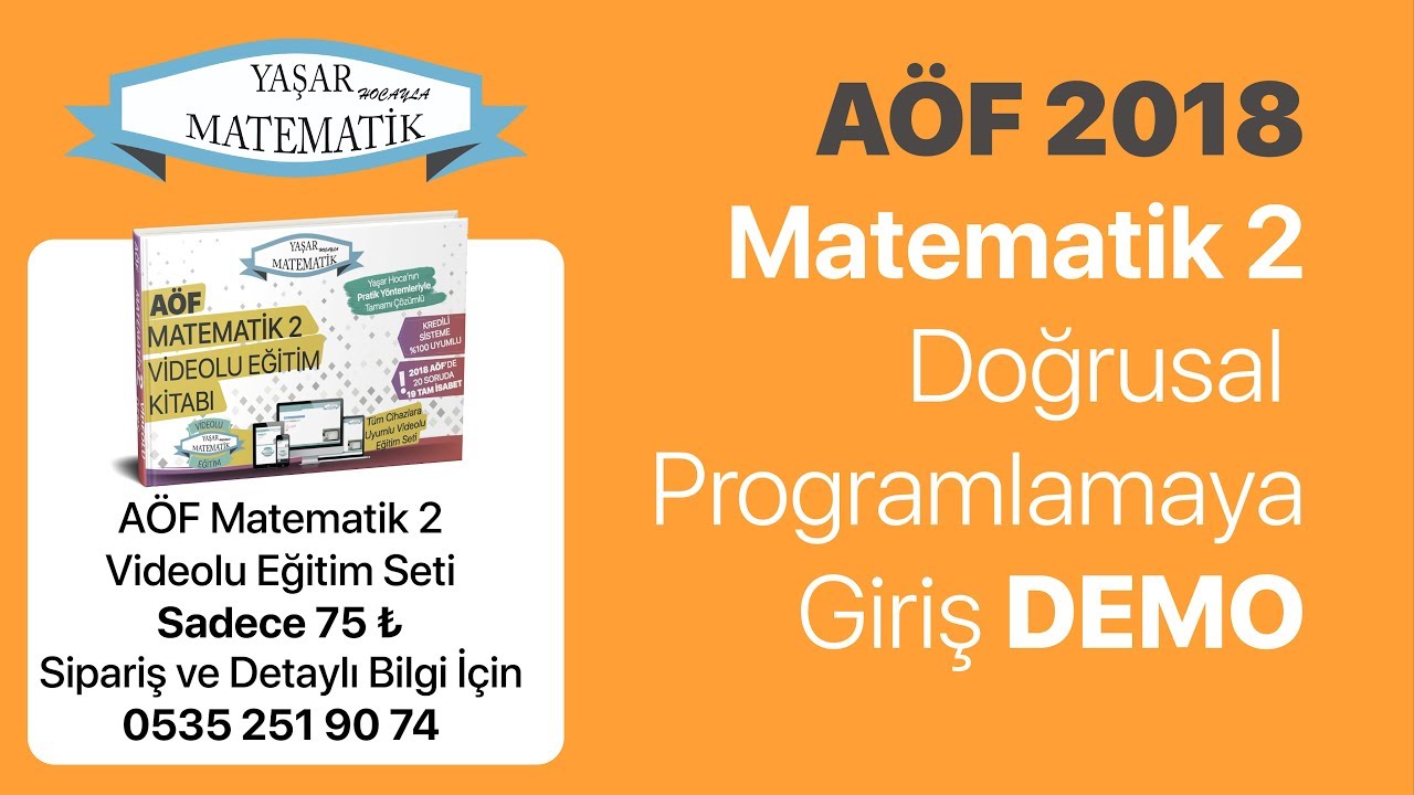 (A&Ouml;F 2018)  Mat-2 Videolu Eğitim Seti | Doğrusal Programlamaya Giriş DEMO