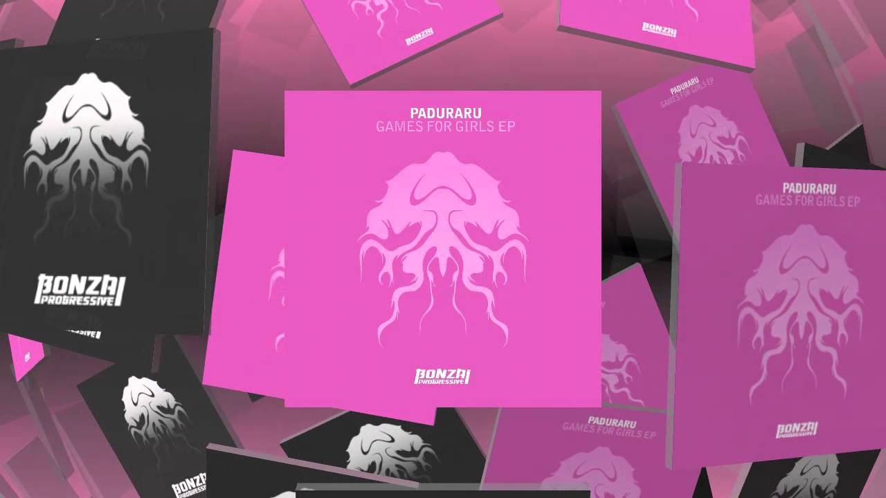 Paduraru - Games For Girls EP (Bonzai Progressive)