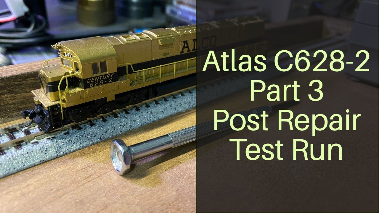 Repair Results or the Atlas N Scale Alco C-628-2 Demonstrator. Trains with Shane Ep108