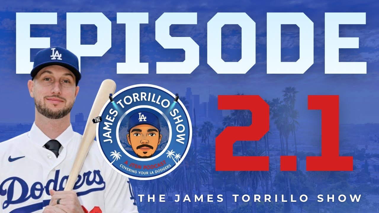 Dodgers Off-season Recap | The James Torrillo Show Ep. 2.1