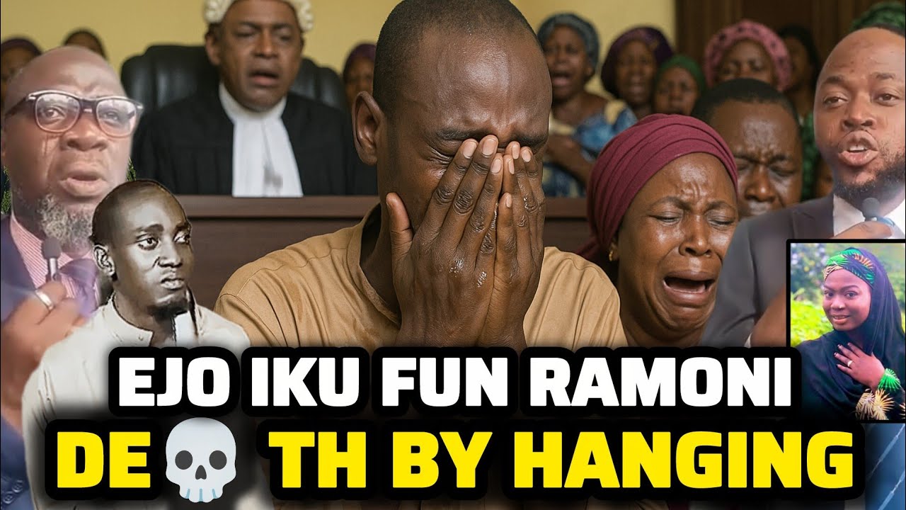Lobatan o ti Sele! Ile Ejọ Ti Dajọ Iku Fun Ramoni Titi Tẹmi Yọ Fi Bọ Ni Ararẹ Lori Iku Hafsat Lawal