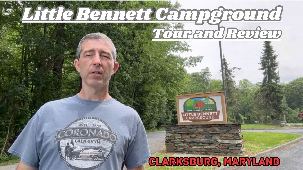 Little Bennett Campground, Tour and Review