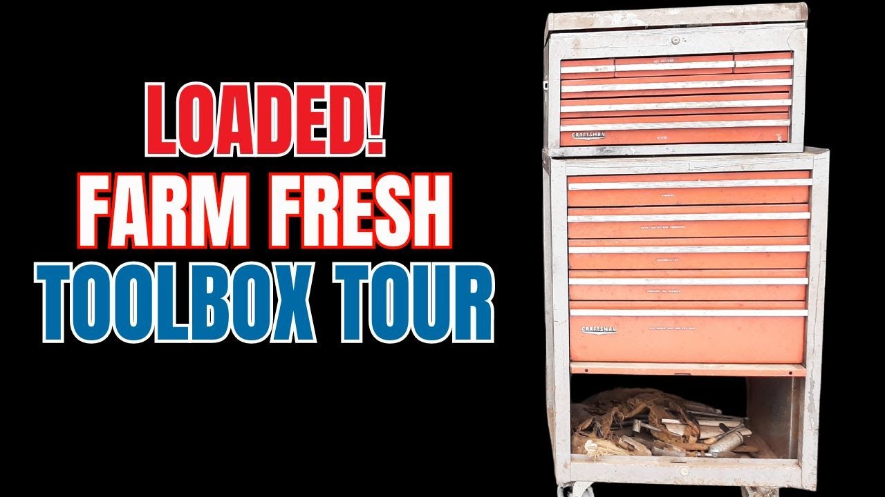 Farm Fresh Barn Find Toolbox Tour Tool Haul : Estate Sale Tool Box Reveal