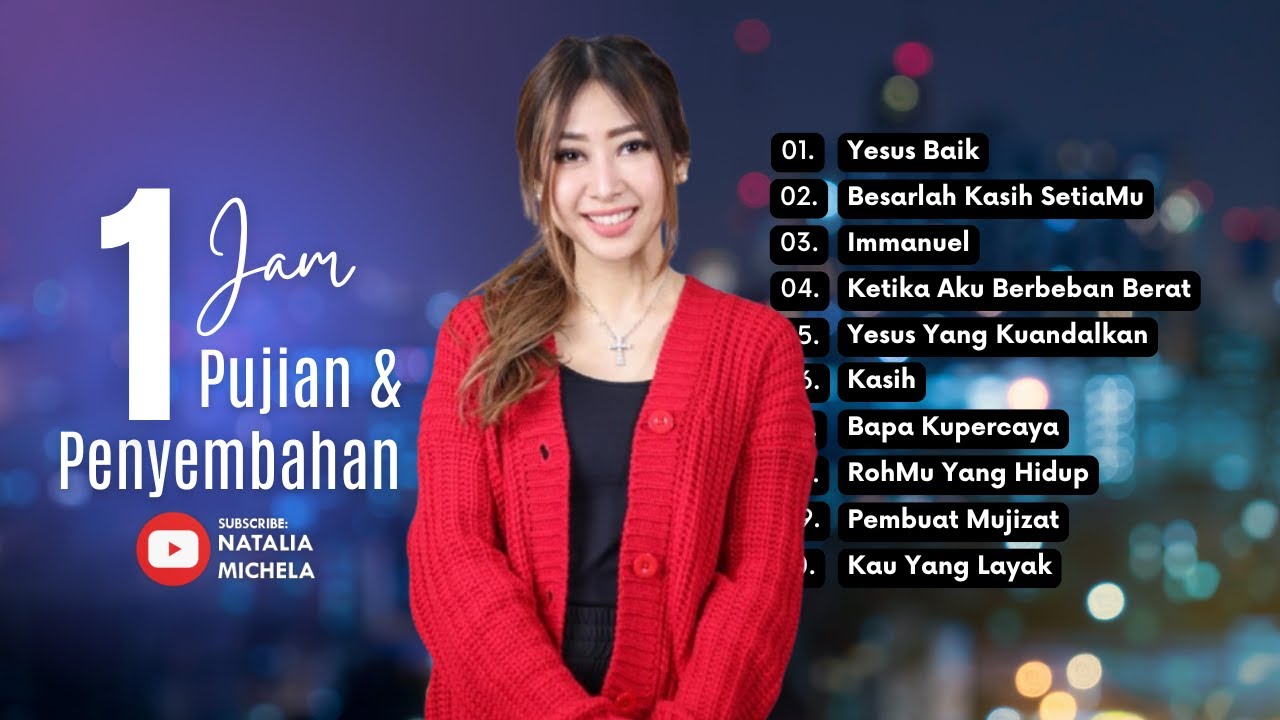 1 Jam Pujian & Penyembahan Bersama Ps Natalia Michela Vol. 121
