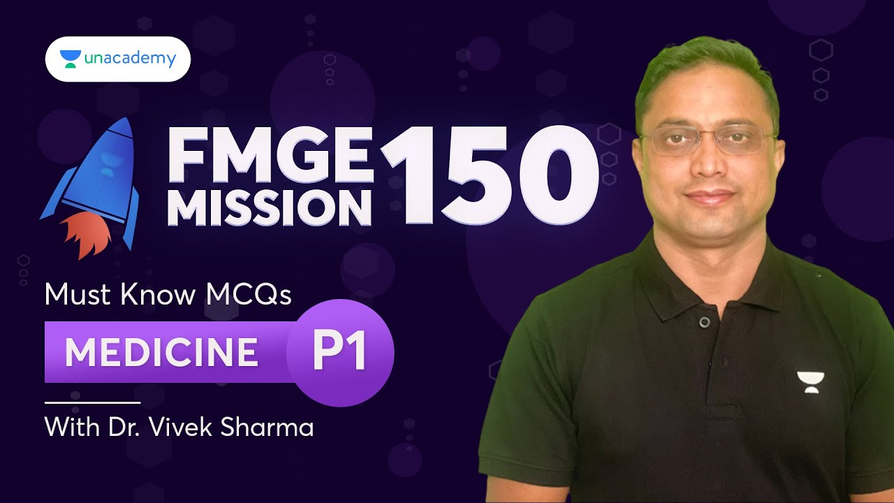 Mission 150: FMGE July 2023, Medicine MCQs Part 1 | Dr. Vivek Sharma