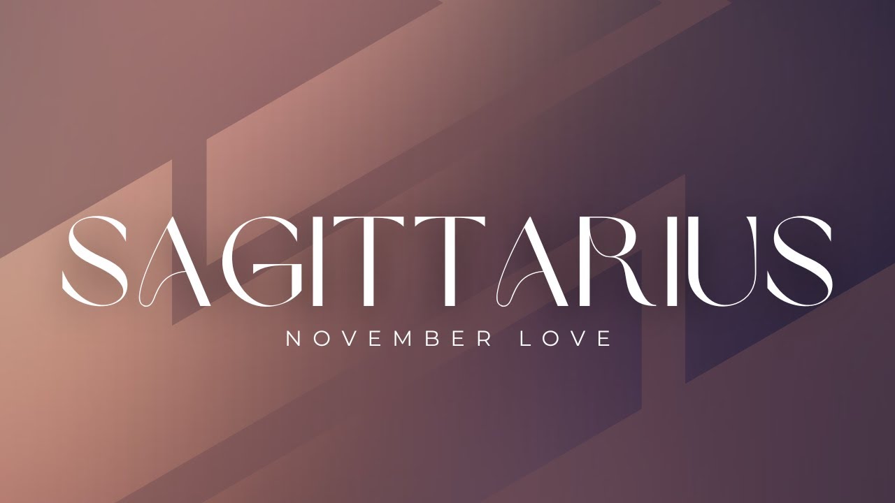 SAGITTARIUS LOVE: Someone Is Scared You Are Done With Them! Stressed & In Despair | November