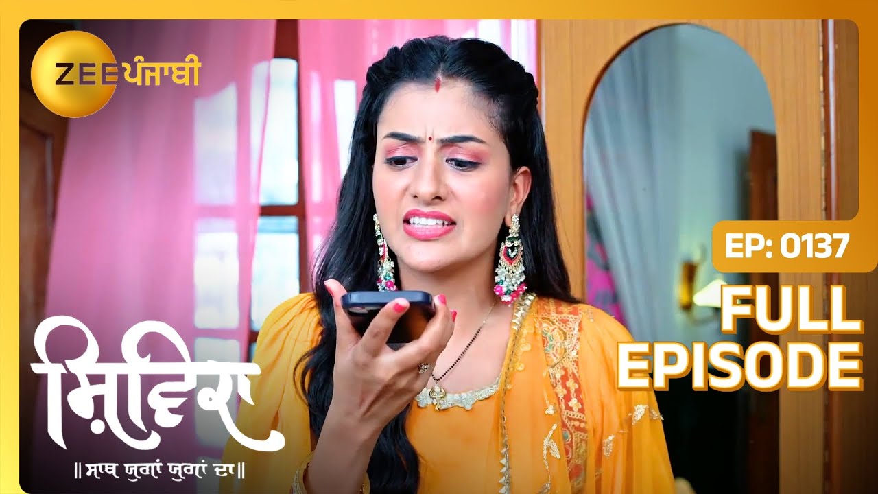 Aryan ने कित्ता Shivika नु blackmail | Shivika | Full Episode 137 | Zee Punjabi