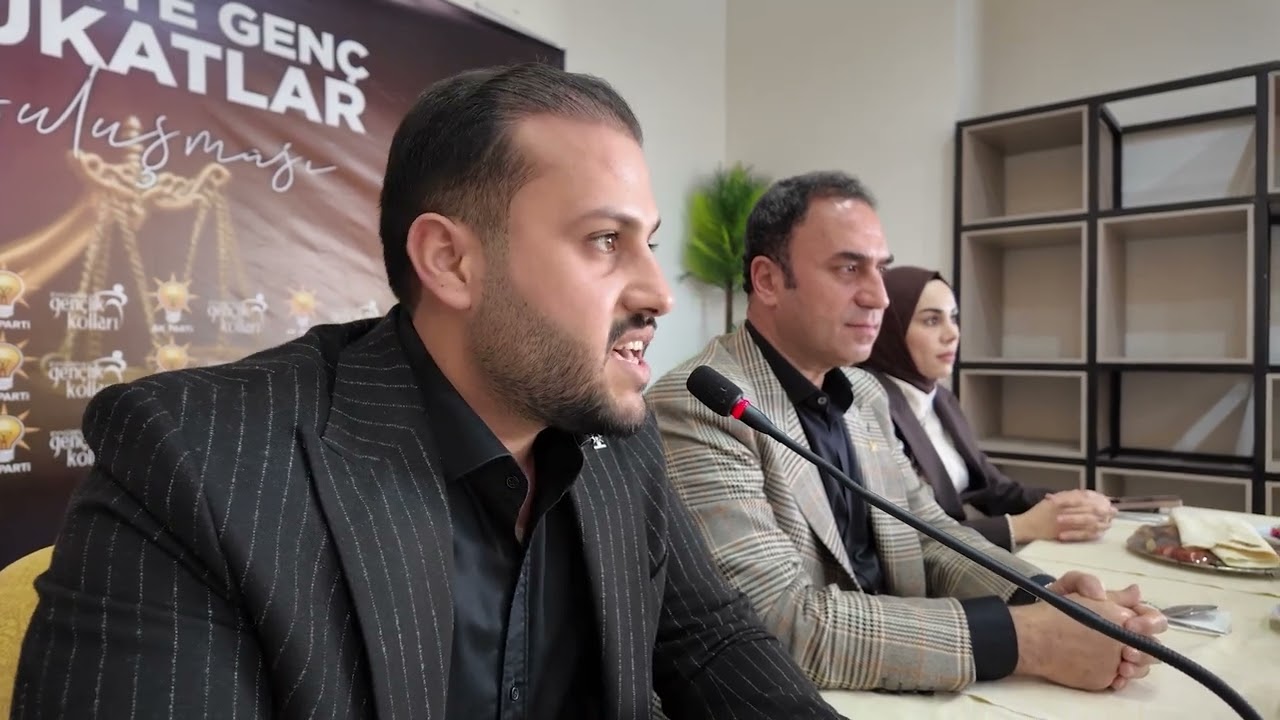 AK PARTİ EYYÜBİYE GENÇLİK KOLLARI AVUKATLAR BULUŞMASI