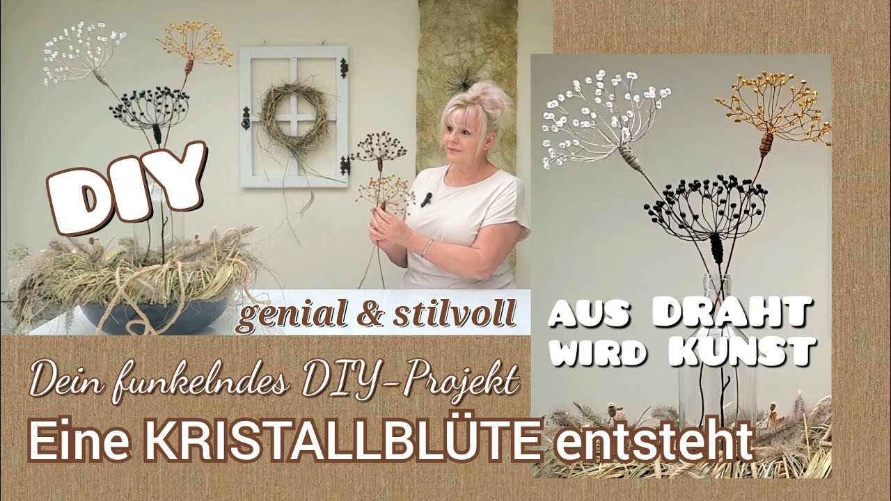 Funkelnde KRISTALLBLÜTE - ein Hauch von Eleganz / wie aus Draht dein Designerstück werden kann / DIY