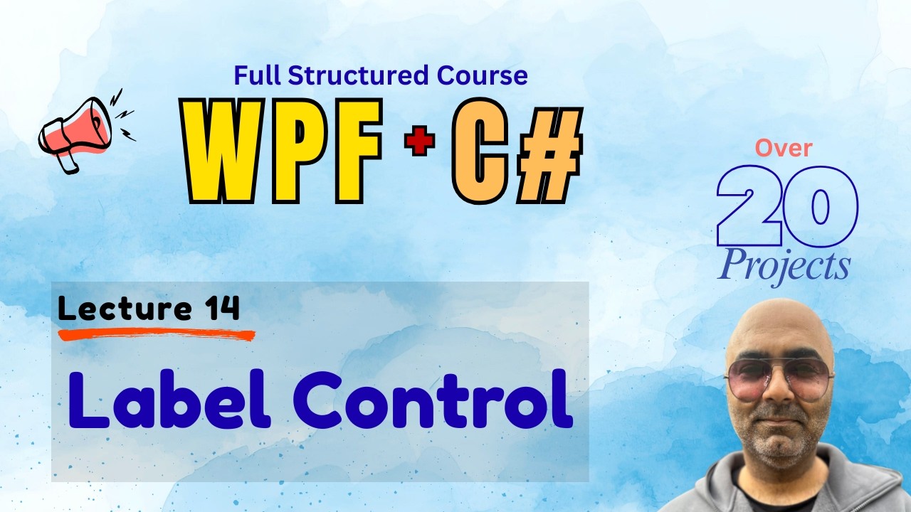 Label Control In WPF | WPF Course for Beginners