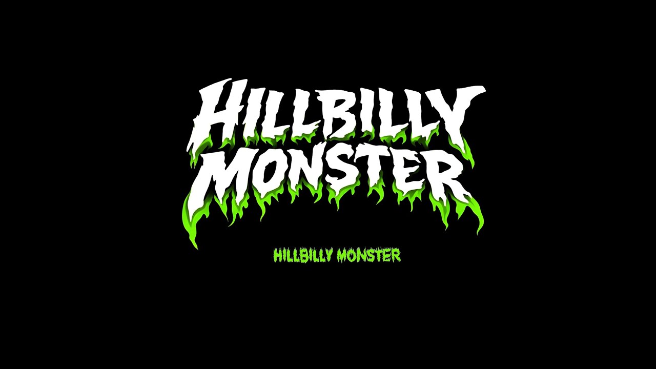 HILLBILLY MONSTER - HILLBILLY MONSTER