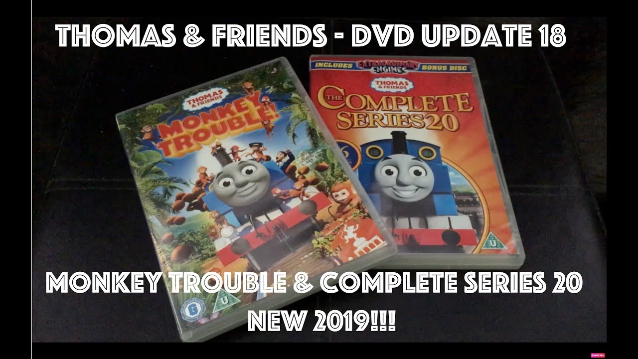 Thomas & Friends - DVD Update #18 NEW 2019!!! - Monkey Trouble & Thomas Conplete Series 20