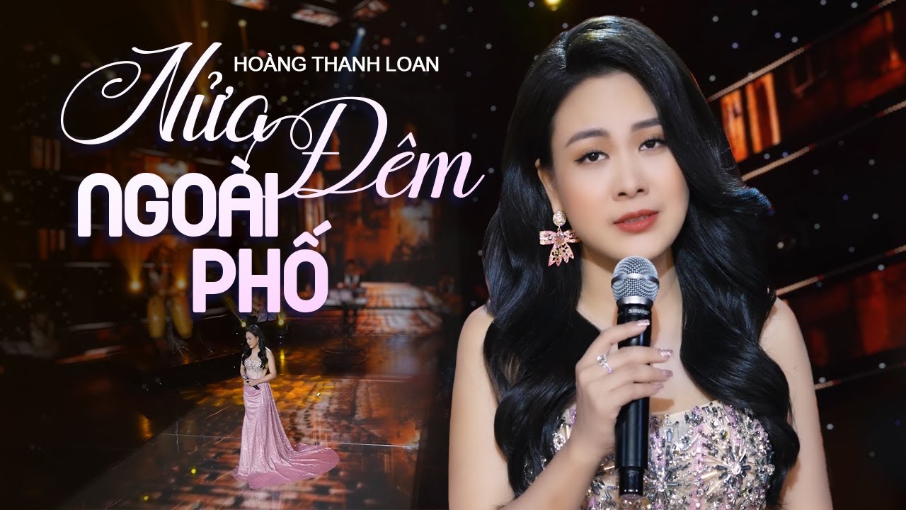 Nửa Đêm Ngoài Phố - Hoàng Thanh Loan | Mỹ Nhân Bolero Cất Tiếng Hát Làm Say Đắm Triệu Con Tim