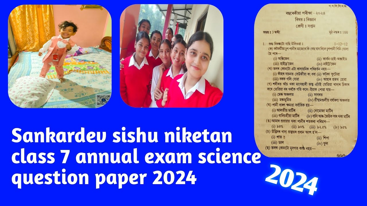 Sankardev sishu niketan class 7 annual exam science question paper 2024