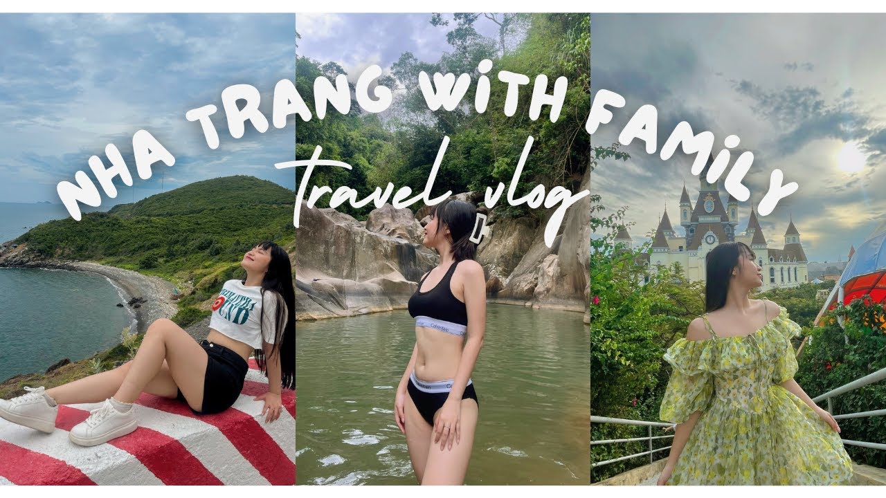 TRAVEL VLOG 2023 #3| Chuyến đi Nha Trang và những địa điểm hay ho dành cho gia đình
