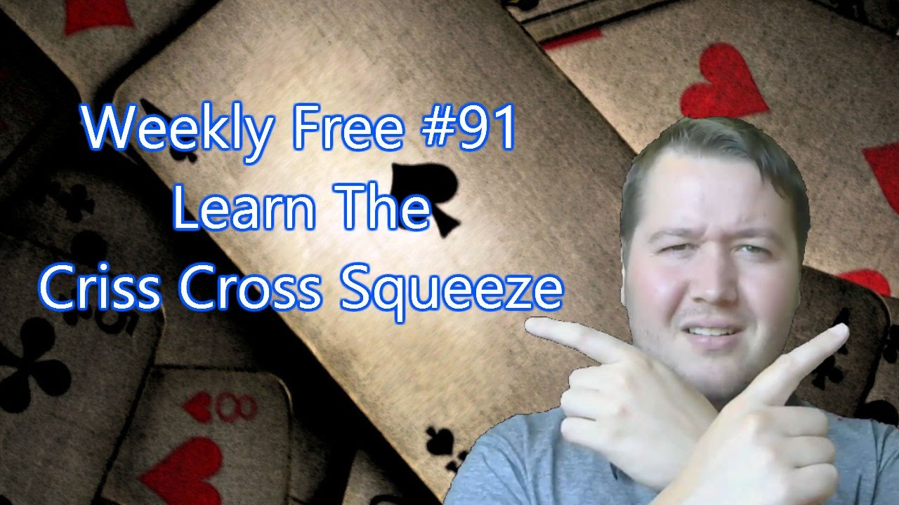 Learn The Criss Cross Squeeze - Weekly Free #91 - Expert Bridge Commentary