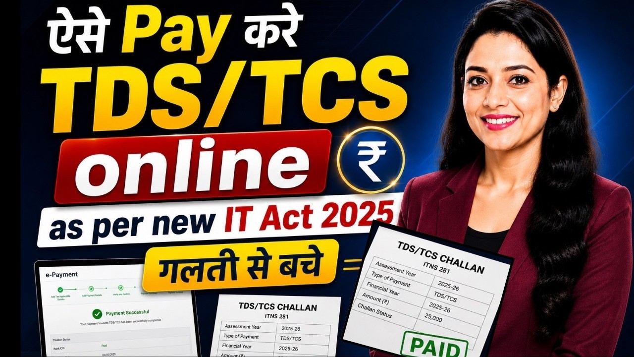TDS Payment Online 2026-27 | How to Pay TDS Under the New IT Act 2025 | TDS Rate Chart 2026-27