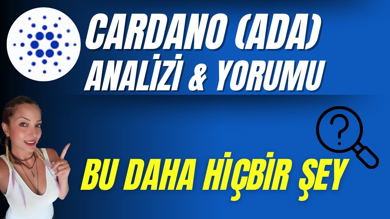 Cardano (ADA) Analiz & Yorum | Her Şey Yeni Başlıyor ! #adausdt #cardano #adacoin