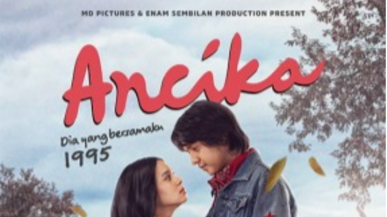 TRAILER Ancika: Dia yang Bersamaku 1995