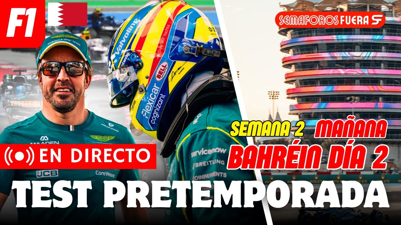 TEST BAHRÉIN FORMULA 1 en DIRECTO | PRETEMPORADA 2026 ALONSO ASTON MARTIN | SemaforosFuera