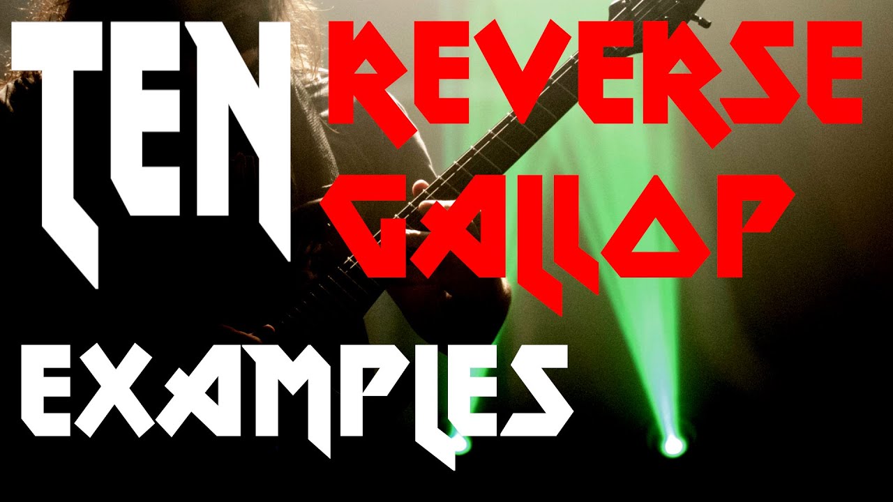 10 Reverse Gallop Examples Metal Guitar Lesson Preview