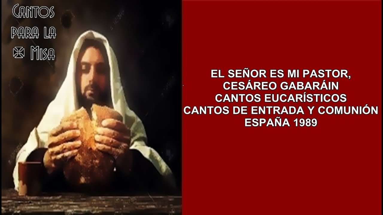 El Señor es mi Pastor, Cesáreo Gabaráin Azurmendi