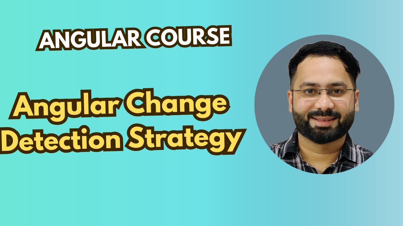 #23 Angular Change Detection Strategy: Optimize Performance in Angular Apps