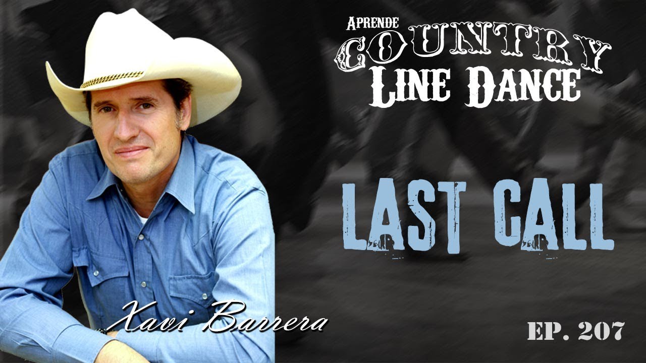 Como bailar LAST CALL - 112 tiempos Country Line Dance Clase y Baile. Avanzado.