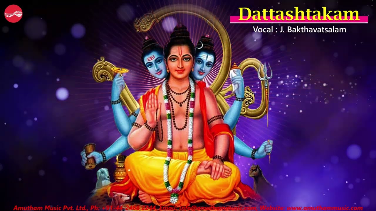 Dattashtakam || Sri Dattathreya Sahasranamam || J.Bakthavatsalam