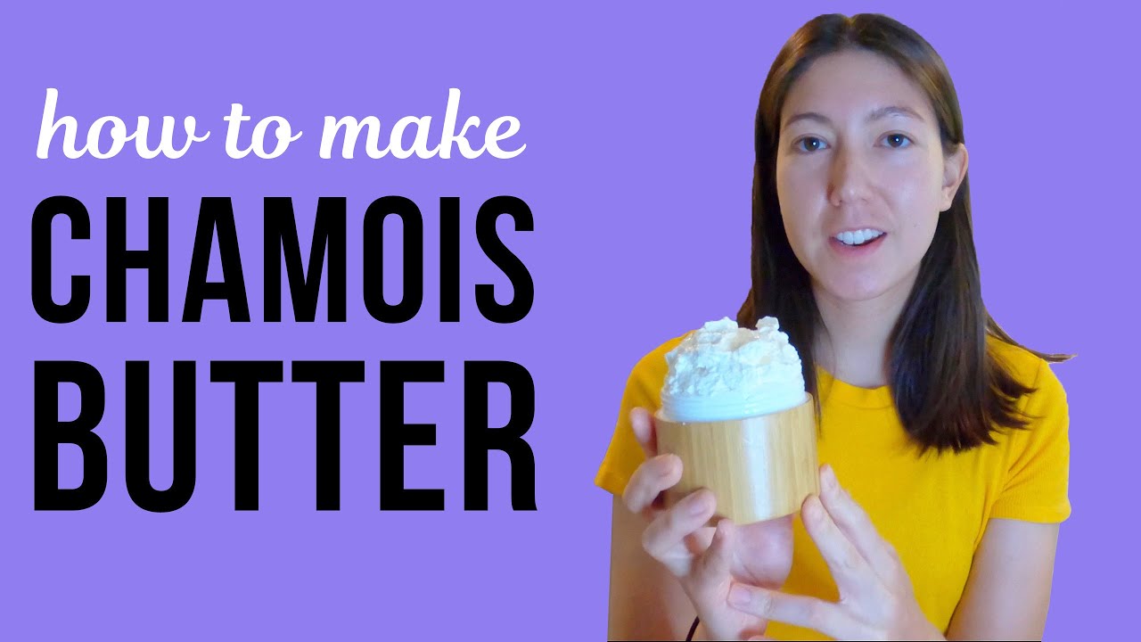 How to Make Your Own Chamois Butter