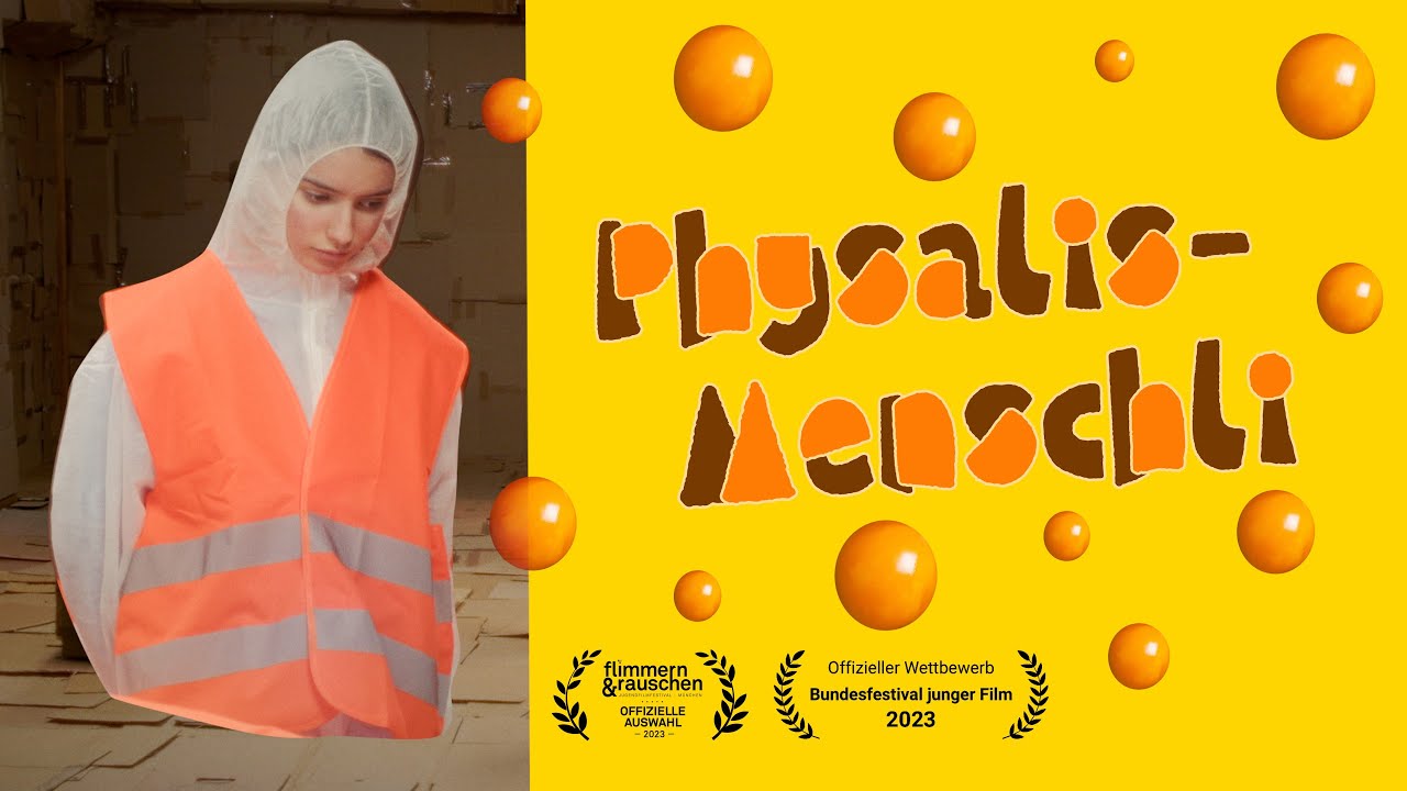 Physalis-Menschli (Erfolgreicher HFF-Bewerbungsfilm)