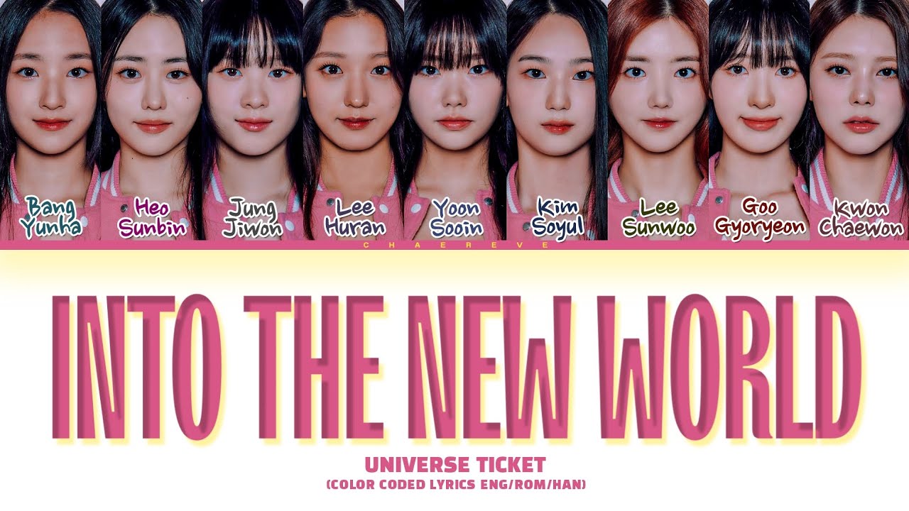 Universe Ticket Into The New World (by SNSD) Lyrics (Color Coded Lyrics)