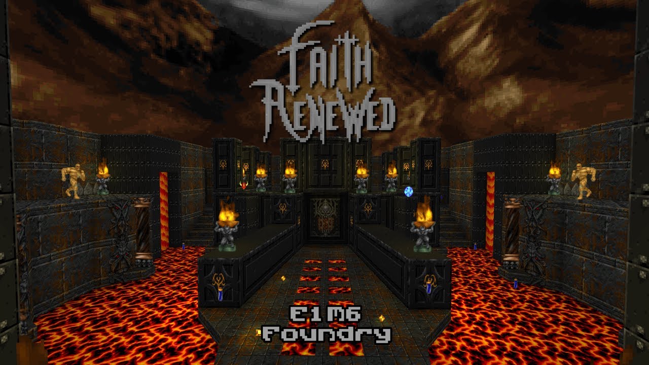 [Heretic] Faith Renewed - E1M6 - Foundry (Blind Playthrough, Skill 4, No Saves)