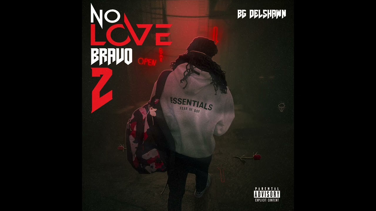 BG Delshawn - Raw | No Love Bravo 2