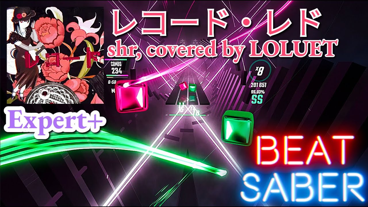 shr, covered by LOLUET - レコード・レド | BeatSaber (FC)