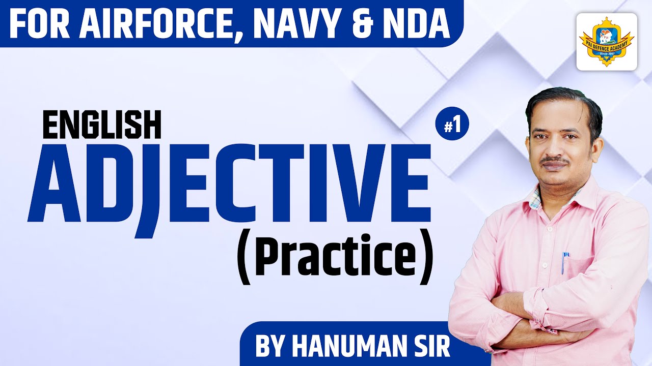 ENGLISH | ADJECTIVE (Practice) | #1 | FOR DEFENCE EXAMS | By Hanuman Sir