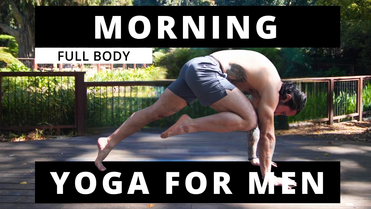 Morning Yoga for Men: Energising Full Body Vinyasa Flow