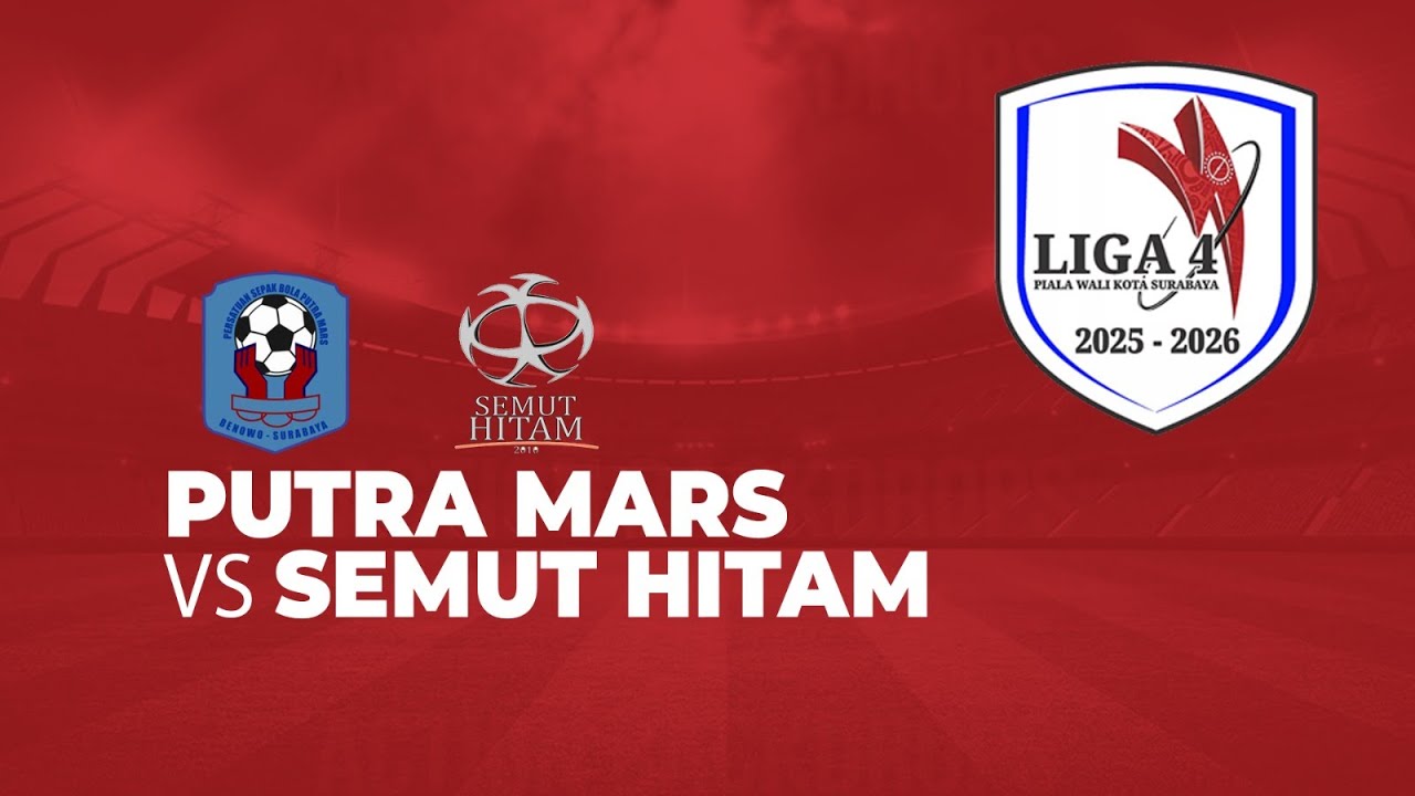FINAL!!! PUTRA MARS VS SEMUT HITAM LIGA 4 PIALA WALIKOTA 2025