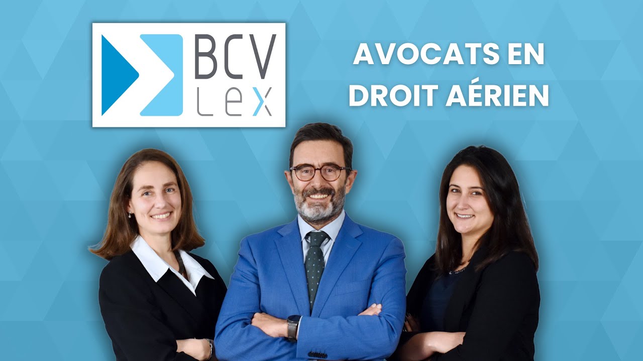 BCVLex - Avocats en Droit Aérien