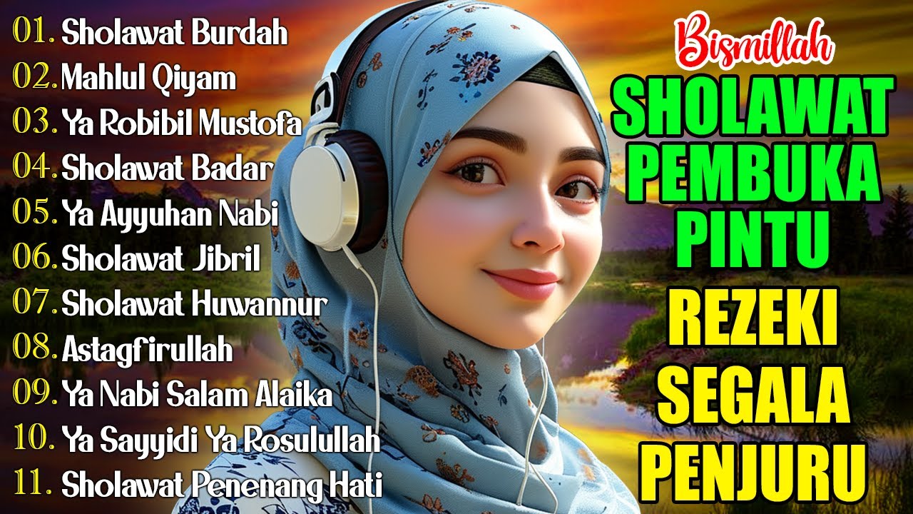 SHOLAWAT PENARIK REZEKI PALING DAHSYAT, Sholawat Nabi Muhammad SAW, SALAWAT JIBRIL PALING MERDU