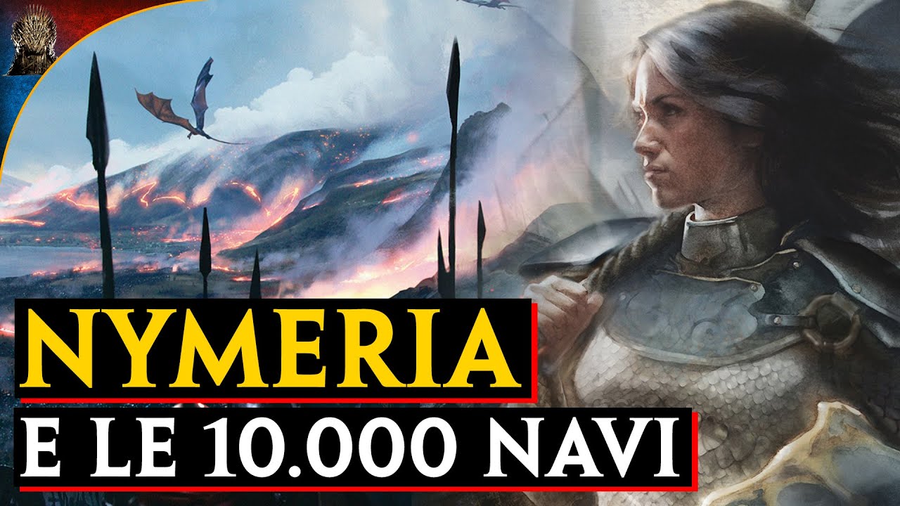 I Rhoynar, NYMERIA e le Diecimila Navi