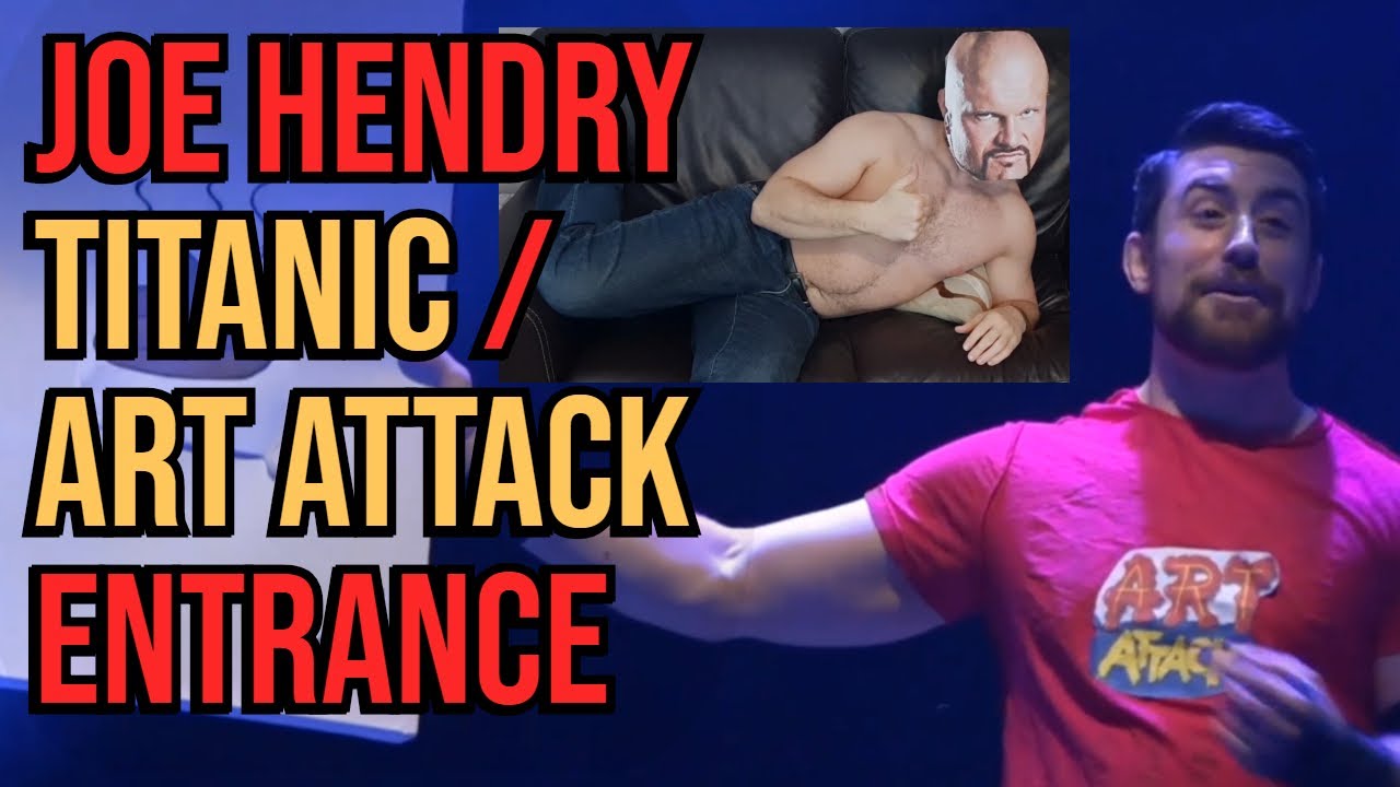 Joe Hendry Titanic / Art Attack Entrance