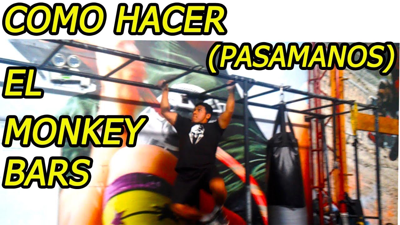 PASAMANOS CROSSFIT-MONKEY BARS, TECNICA, TIPS CALLOS Y MAS