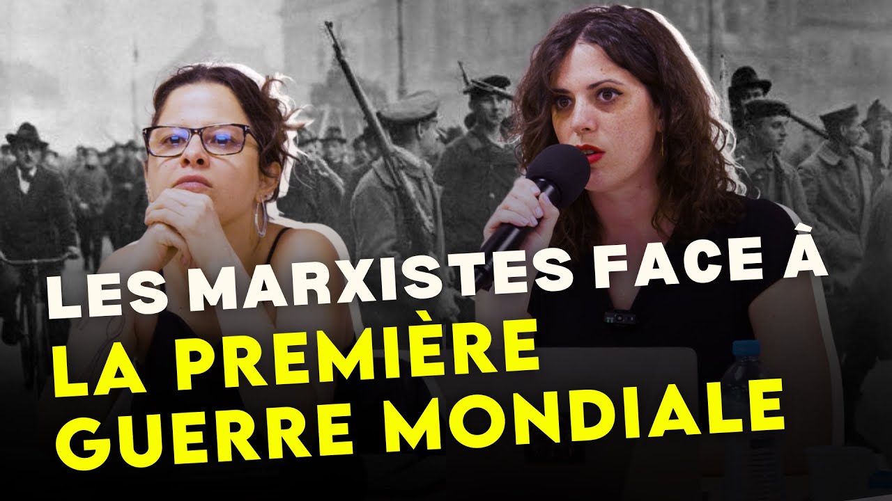 Les marxistes face à la Première Guerre mondiale - formation de Révolution Permanente