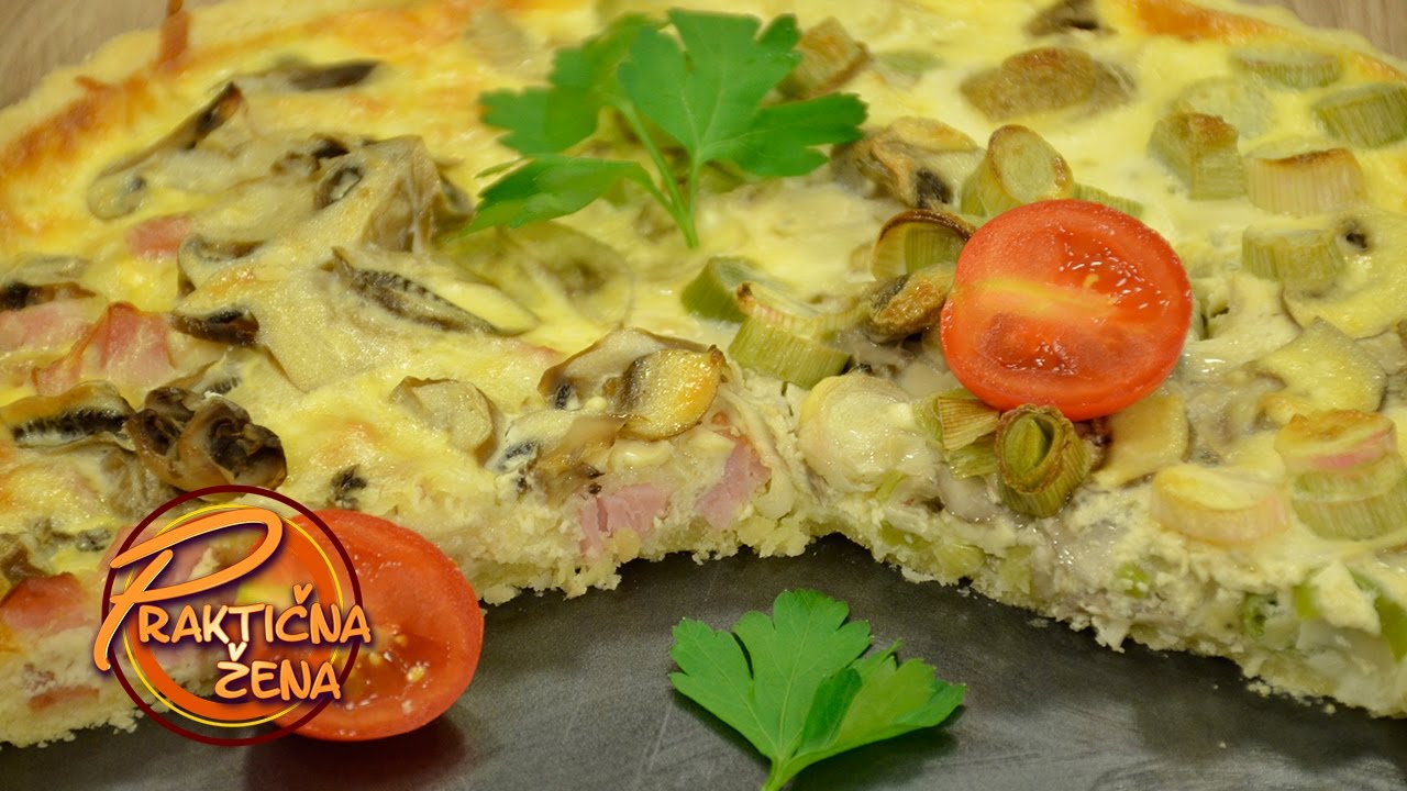 Praktična žena - Kiš Loren - francuska pita sa šunkom, pečurkama i kačkavaljem