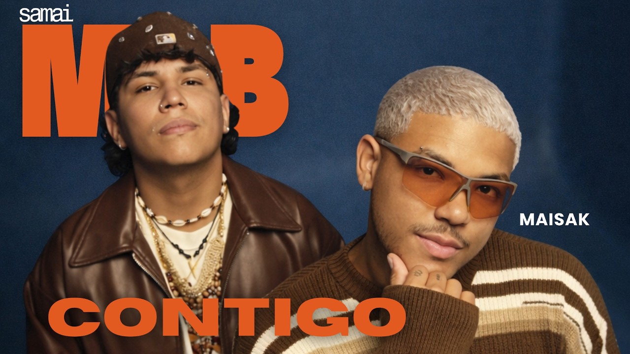 MPB: CONTIGO - SAMAI, MAISAK