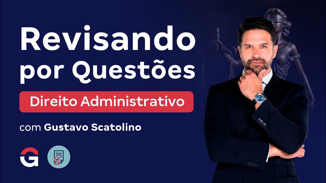 Revisando por Questões | Direito Administrativo