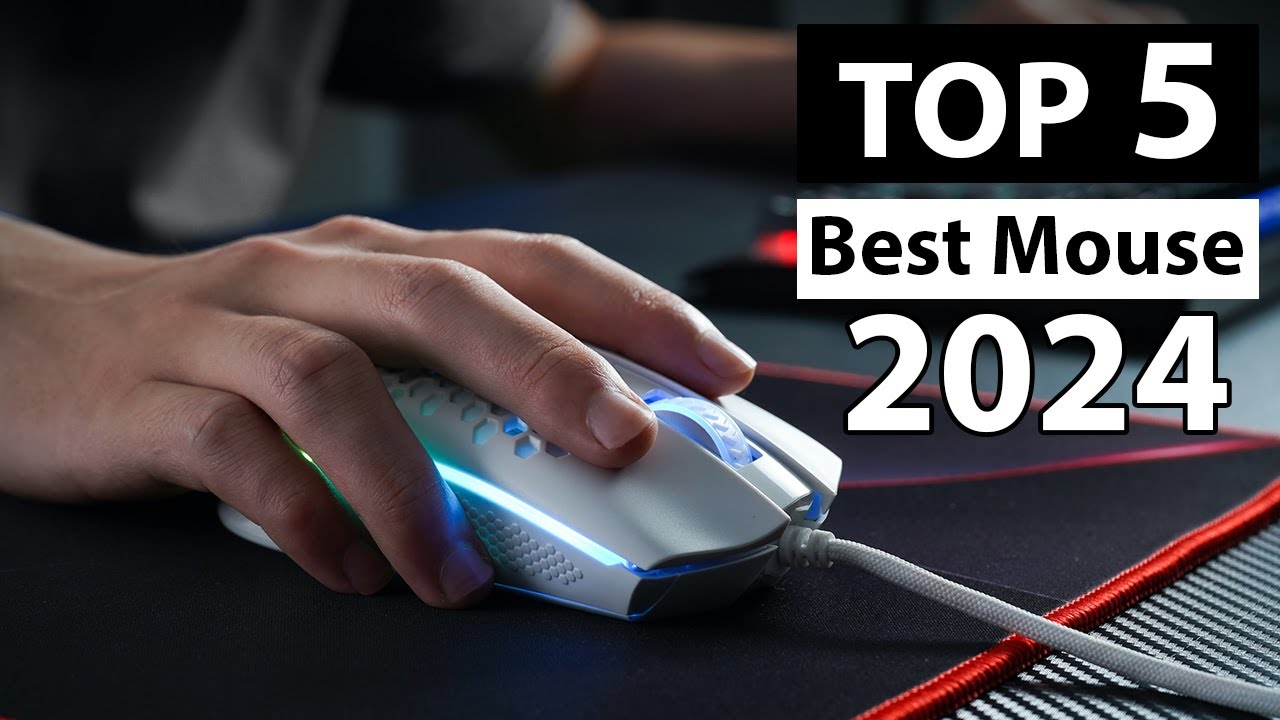 5 Best Mouse in 2024:  Improve Your Gaming & Productivity