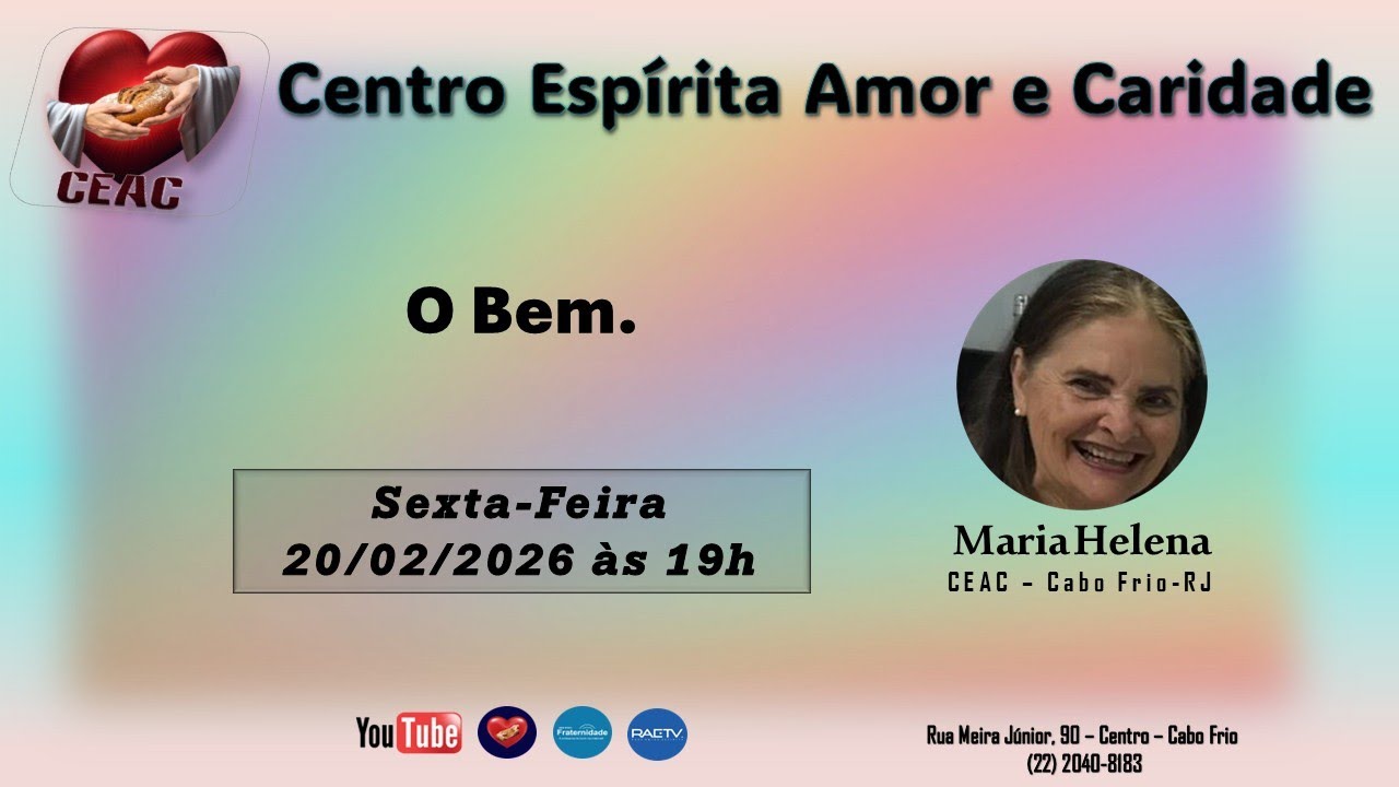 | 20.02.2026 |  O Bem  |  Maria Helena