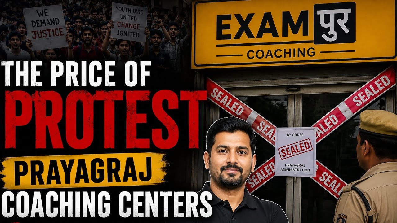 The Price of Protest: Prayagraj Coaching Centers Sealed